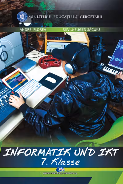 Informatică și TIC - Clasa 7 - Manual în limba germană