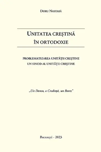 Unitatea creștina în Ortodoxie