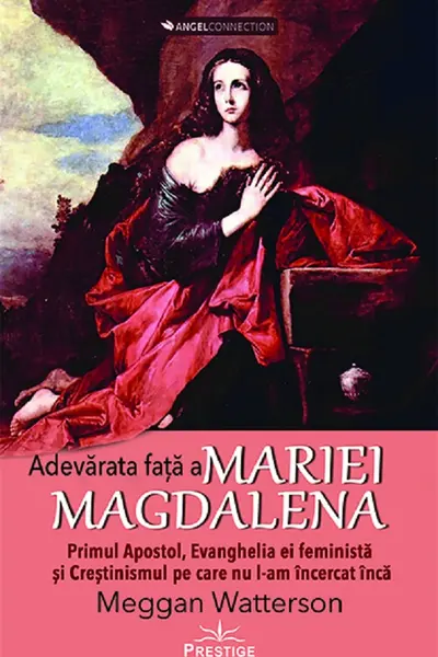 Adevărata față a Mariei Magdalena