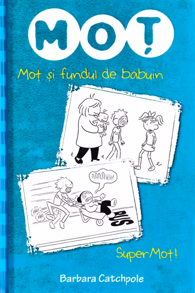 MOT SI FUNDUL DE BABUIN. Super Mot! Barbara Catchpole