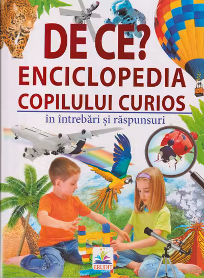 De ce? Enciclopedia copilului