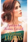 Iubiri de poveste. ISPITIREA LUI THOMAS CARRICK