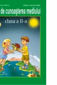 Caiet de cunoasterea mediului clasa a II-a