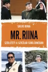 Mr. Riina - Szuletett a sziciliai Corleoneban