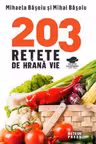 203 retete de hrana vie