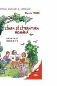 Limba si literatura romana. Manual pentru clasa a II-a