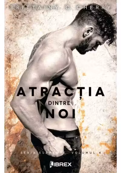 Atractia dintre noi - Brittainy C. Cherry