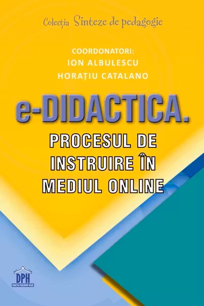e-Didactica. Procesul de instruire în mediul online