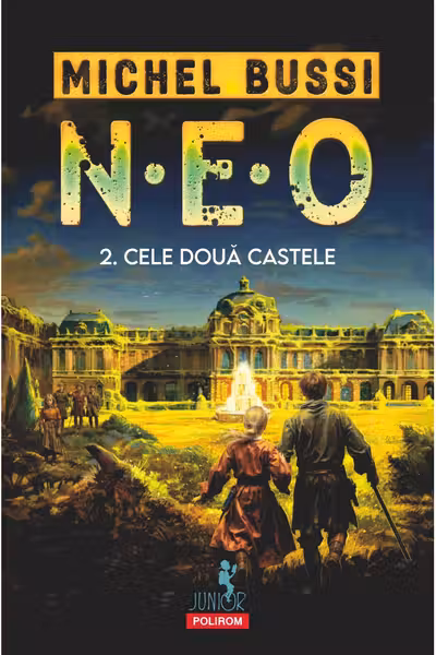 N.E.O. 2. Cele doua castele