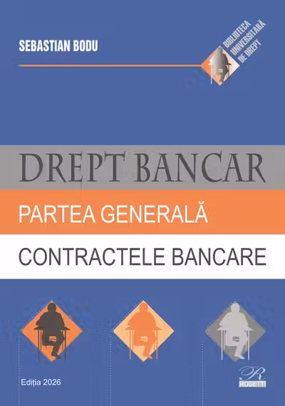 Drept bancar. Partea generala. Contractele bancare