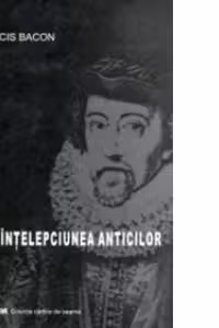 Despre intelepciunea anticilor