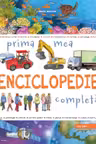 Prima mea enciclopedie completa