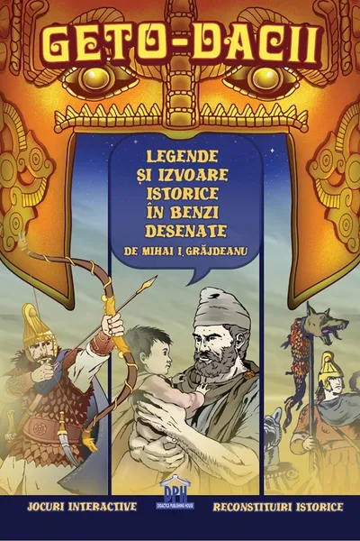 Geți-dacii. Legende și izvoare istorice în benzi desenate