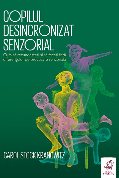 Copilul desincronizat senzorial