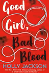Good Girl, Bad Blood