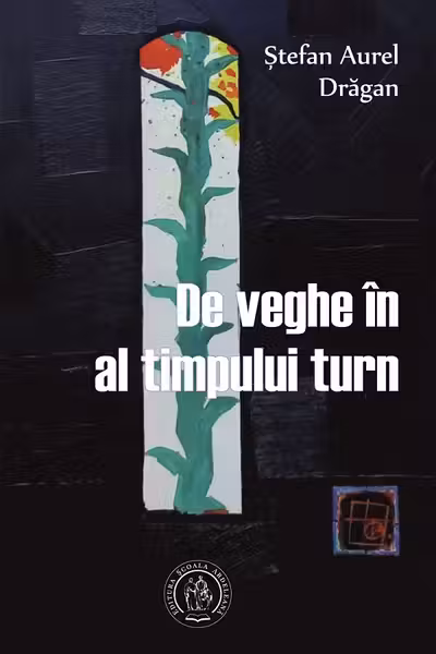 De veghe in al timpului turn