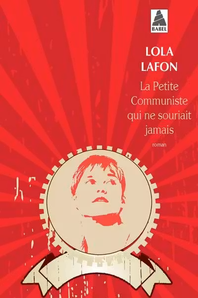 La Petite Communiste qui ne souriait jamais