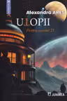 Utopii pentru secolul 21