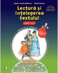 Lectura si intelegerea textului. Clasa a IV-a