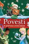 DISNEY. POVESTI IN ASTEPTAREA LUI MOS CRACIUN