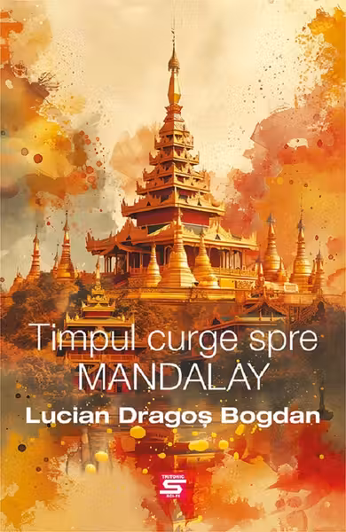 Timpul curge spre Mandalay