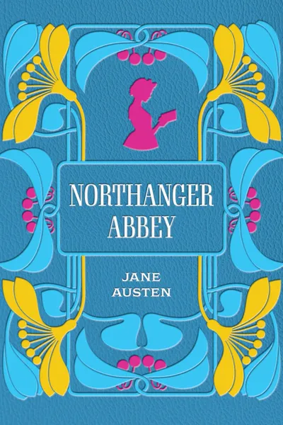 Northanger Abbey (Deluxe Edition)
