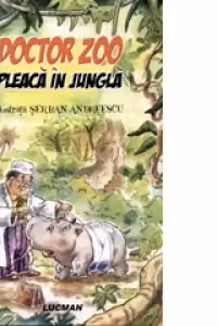 Doctor Zoo pleaca in jungla
