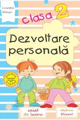 Dezvoltare personală. Clasa a II-a