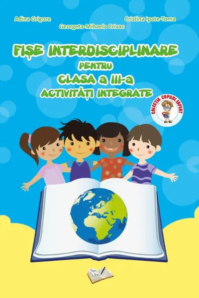 Fișe interdisciplinare - Clasa 3 - Activități integrate