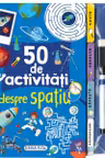 50 de activitati despre spatiu