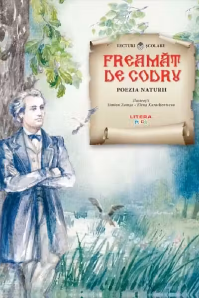 Lecturi Scolare. Freamat De Codru. Poezia Naturii