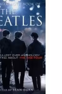 The Mammoth Book Of The Beatles
