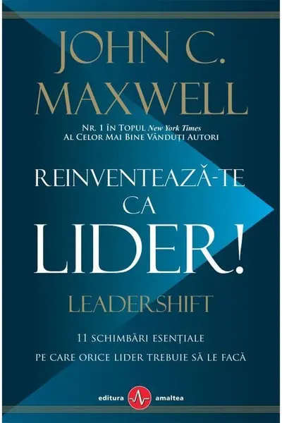 Reinventeaza-te ca lider!