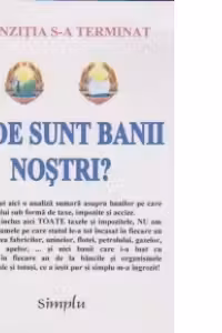 TRANZITIA S-A TERMINAT. Unde sunt banii nostri?