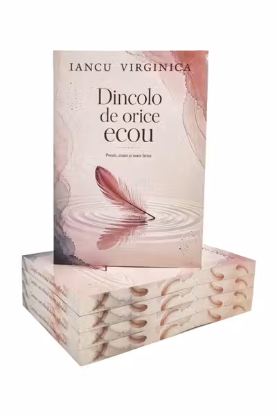 Dincolo de orice ecou : poezii, citate şi texte lirice - PRINTED EDGES