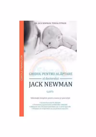 Ghidul pentru alaptare al Doctorului Jack Newman