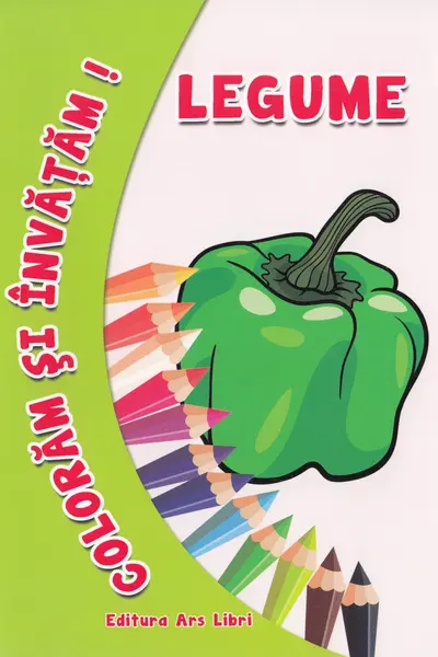 Coloram si invatam! Legume