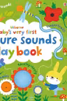 Baby's Very First Nature Sounds Playbook