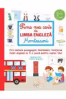 PRIMA MEA CARTE DE LIMBA ENGLEZA MONTESSORI.