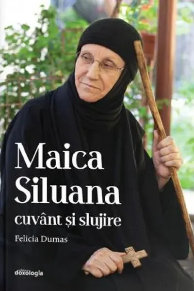 Maica Siluana. Cuvant si slujire