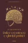 MARI SCRIITORI ROMANI. DULCE CA MIEREA E GLONTUL PATRIEI. Petru Popescu