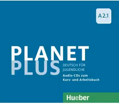 Planet Plus A2. 1 2 Audio-CDs zum Kursbuch, 1 Audio-CD zum Arbeitsbuch Deutsch fur Jugendliche - Gabriele Kopp, Josef Alberti, Siegfried Buttner