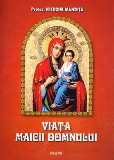 Viața Maicii Domnului