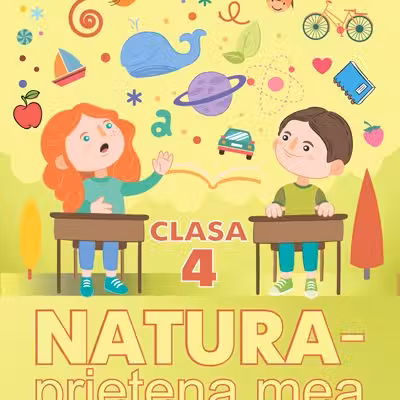 Natura- prietena mea. cl.4