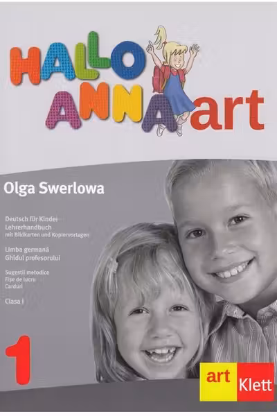 Hallo Anna - Limba germană - Clasa 1 - Ghidul profesorului + CD