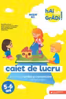 Hai la gradi! Limba si comunicare. Semne grafice 5-6 ani