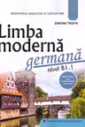 Limba germana. Manual nivel B1. 1 clasele 5-8