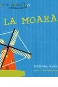 La moara Folclorul copiilor