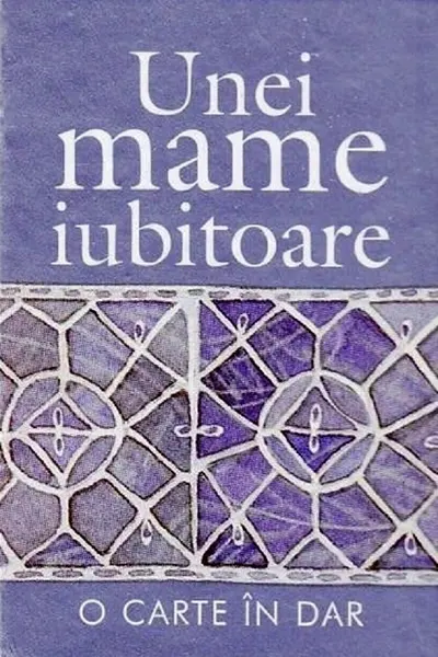 Unei Mame Iubitoare