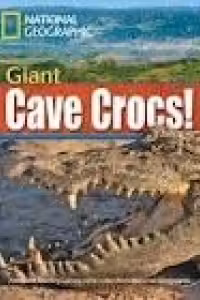 Giant Cave Crocs!. Upper-Intermediate B2 (Contine DVD)
